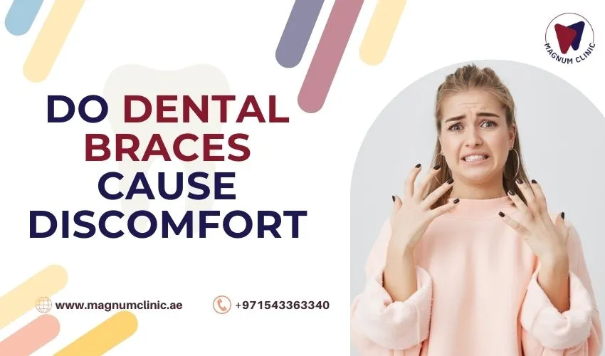 Do Dental Braces Cause Discomfort? Tips for Managing Pain and Discomfort