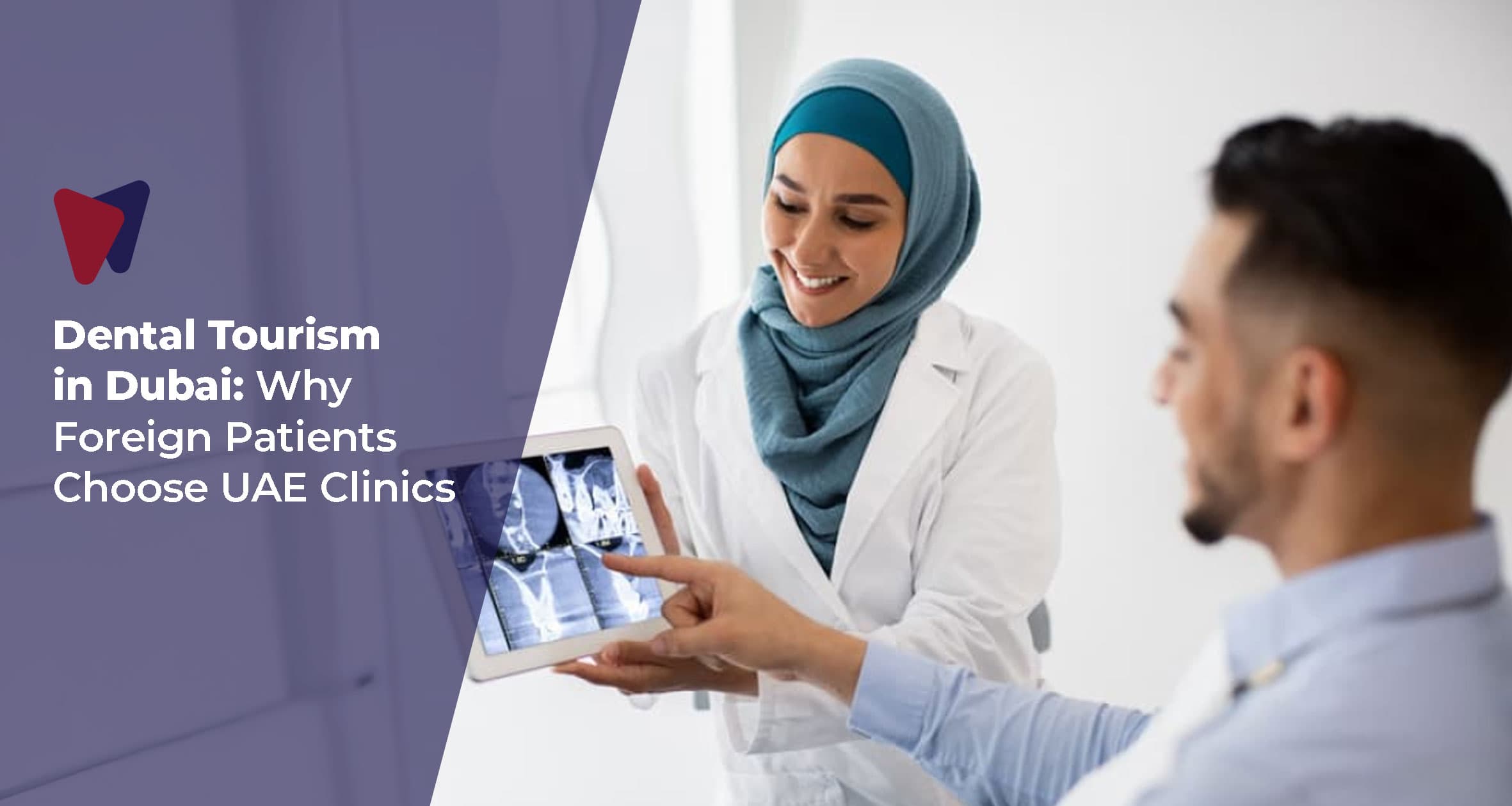 Dental Tourism In Dubai: Why Foreign Patients Choose UAE Clinics