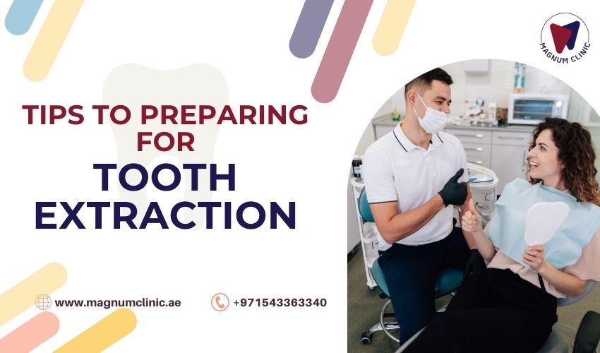 Tips To Preparing For Tooth Extraction - Magnum Clinic
