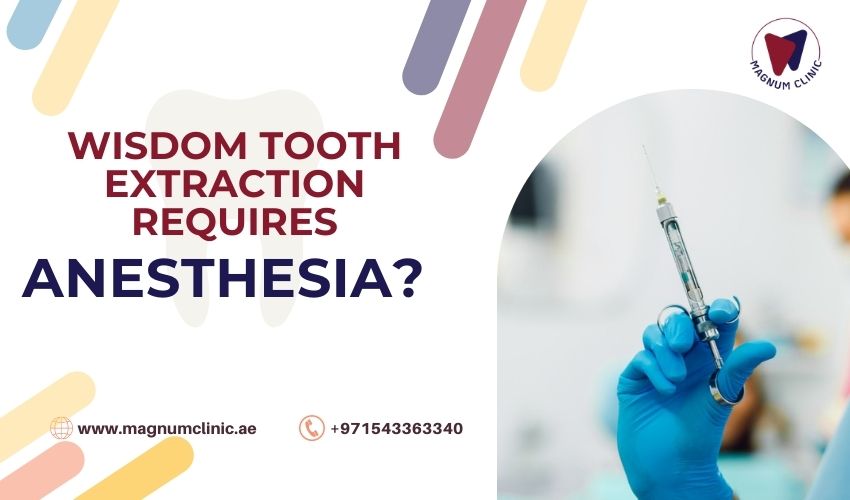 Wisdom Tooth Extraction Requires Anesthesia